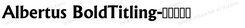 Albertus BoldTitling字体转换